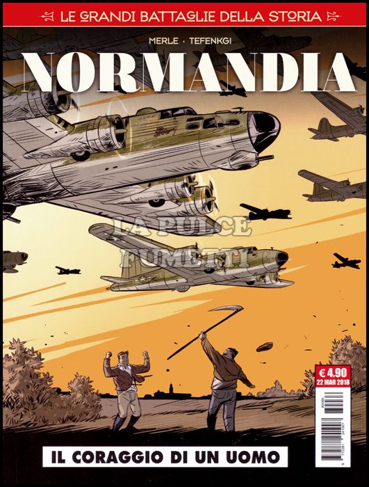 COSMO SERIE ROSSA #    65 - LE GRANDI BATTAGLIE DELLA STORIA 6 - NORMANDIA: IL CORAGGIO DI UN UOMO